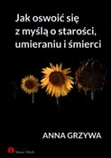 Jak oswoić... - Anna Grzywa -  foreign books in polish 