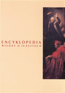 Picture of Encyklopedia wiedzy o jezuitach na ziemiach Polski