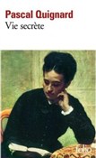 Polska książka : Vie Secret... - Pascal Quignard