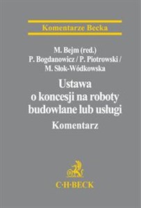 Picture of Ustawa o koncesji na roboty budowlane lub usługi Komentarz.