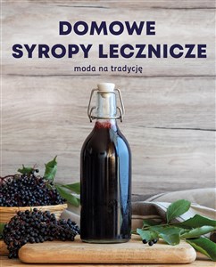 Picture of Syropy lecznicze domowe, skuteczne, bezpieczne