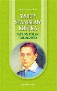 Picture of Święty Stanisław Kostka Patron Polski i młodzieży