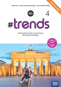 Obrazek #Trends 4 Język niemiecki Podręcznik Edycja 2024 Liceum Technikum