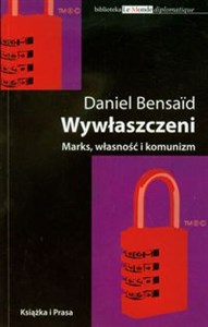 Obrazek Wywłaszczeni Marks, własność i komunizm