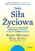 Siła Życio... - Barry Michels, Phil Stutz -  books in polish 