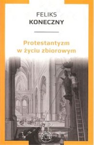 Picture of Protestantyzm w życiu zbiorowym