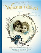 polish book : Wiosna i d... - Maria Konopnicka