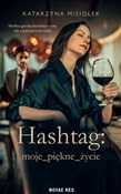 Hashtag mo... - Katarzyna Misiołek -  foreign books in polish 