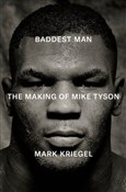Baddest Ma... - Mark Kriegal - Ksiegarnia w UK
