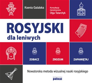Picture of Rosyjski dla leniwych Zobacz – Zrozum – Zapamiętaj Nowatorska metoda wizualnej nauki rosyjskiego