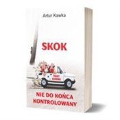 Książka : Skok nie d... - Artur Kawka