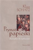 Prymat pap... - Klaus Schatz SJ -  foreign books in polish 