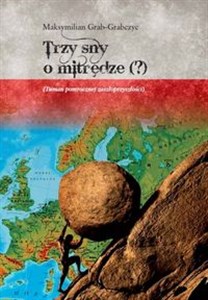 Picture of Trzy sny o mitrędze (?) Tuman pomrocznej zaszłoprzyszłości