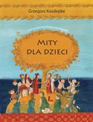 Mity dla d... - Grzegorz Kasdepke -  books from Poland