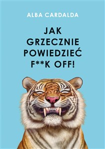 Picture of Jak grzecznie powiedzieć f**k off!