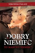 Dobry Niem... - Nikodem Pałasz -  foreign books in polish 