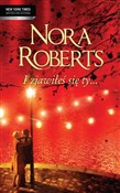 I zjawiłeś... - Nora Roberts - Ksiegarnia w UK