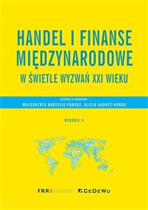 Picture of Handel i finanse międzynarodowe w świetle wyzwań XXI wieku
