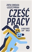 polish book : Cześć prac... - Zofia Smełka-Leszczyńska