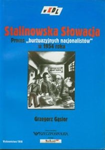 Picture of Stalinowska Słowacja Proces burżuazyjnych nacjonalistów w 1954 roku