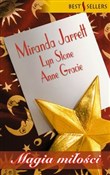 Książka : Magia miło... - Miranda Jarrett, Lyn Stone, Anne Gracie