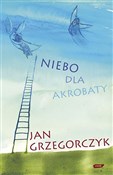 Niebo dla ... - Jan Grzegorczyk - Ksiegarnia w UK