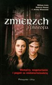 Książka : Zmierzch i... - Willam Irwin, Rebecca Housel, Jeremy J. Wisnewski