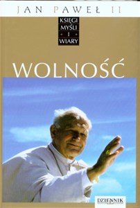 Picture of Jan Paweł II. Księgi myśli i wiary. Tom 7. Wolność