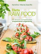 polish book : Dieta Raw ... - Karolina Szaciłło, Maciej Szaciłło