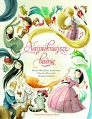 Najpięknie... - Francesca Rossi (ilustr.), Bracia Grimm, Charles Perrault, Hans Christian Andersen -  Polish Bookstore 