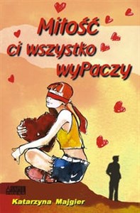 Picture of Miłość ci wszystko wyPaczy