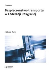 Picture of Bezpieczeństwo transportu w Federacji Rosyjskiej