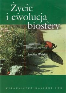 Picture of Życie i ewolucja biosfery Podręcznik ekologii ogólnej