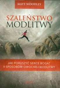 Obrazek Szaleństwo modlitwy