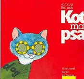 Kot ma psa... - Alicja Baluch -  books in polish 