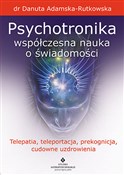 Zobacz : Psychotron... - Danuta Adamska-Rutkowska