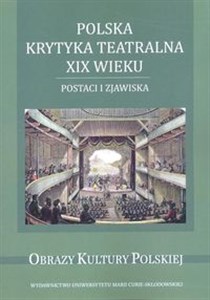 Picture of Polska krytyka teatralna XIX wieku