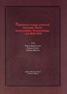 Picture of Najstarsza księga promocji Wydziału Sztuk Uniwersytetu Krakowskiego z lat 1402-1541