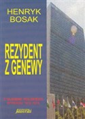 Rezydent z... - Henryk Bosak -  Książka z wysyłką do UK