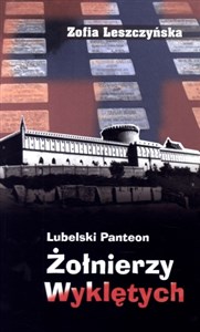 Picture of Lubelski panteon Żołnierzy Wyklętych