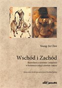 Wschód i Z... - Young-Jin Choi -  Książka z wysyłką do UK