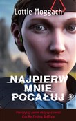 Najpierw m... - Lottie Moggach -  Polish Bookstore 