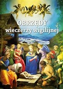 polish book : Obrzędy wi... - Urszula Haśkiewicz, ks. Łukasz Grabiasz