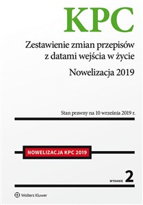 Picture of Kodeks postępowania cywilnego Zestawienie zmian przepisów z datami wejścia w życie. Nowelizacja 2019