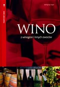 Książka : Wino z win... - Wolfgang Vogel