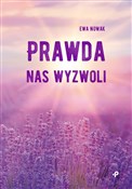 Polska książka : Prawda nas... - Ewa Nowak