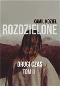 Rozdzielon... - Kamil Kozieł -  foreign books in polish 