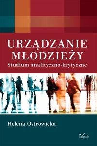 Picture of Urządzanie młodzieży Studium analityczno-krytyczne