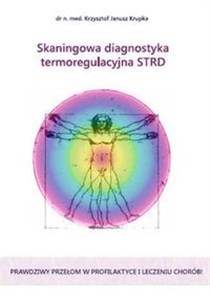 Picture of Skaningowa diagnostyka termoregulacyjna STRD Przełom w leczeniu i diagnostyce chorób