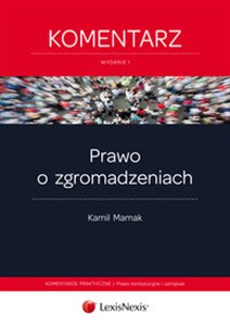 Picture of Prawo o zgromadzeniach Komentarz